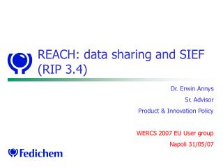 REACH: data sharing and SIEF (RIP 3.4)