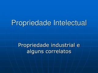 Propriedade Intelectual