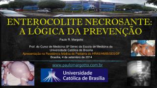 ENTEROCOLITE NECROSANTE: A LÓGICA DA PREVENÇÃO