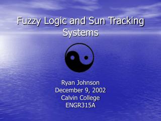 Fuzzy Logic and Sun Tracking Systems