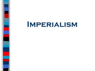 Imperialism