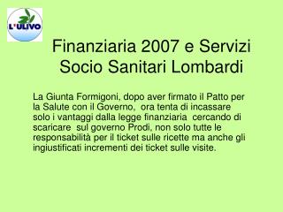 Finanziaria 2007 e Servizi Socio Sanitari Lombardi