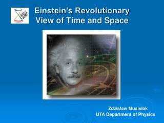 Einstein’s Revolutionary View of Time and Space