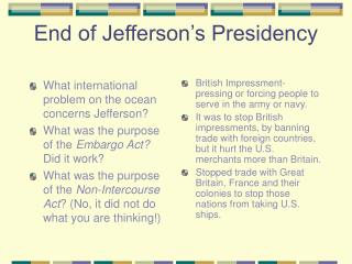End of Jefferson’s Presidency