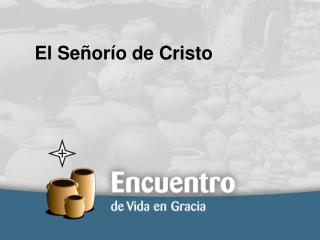 El Señorío de Cristo