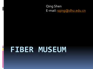 Fiber museum