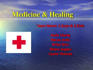 Medicine &amp; Healing