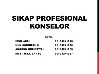 SIKAP PROFESIONAL KONSELOR
