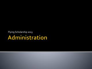 Administration