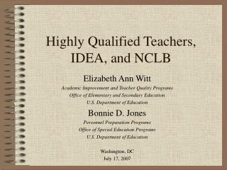 Highly Qualified Teachers, IDEA, and NCLB