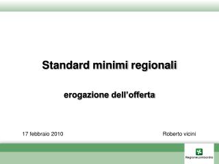 Standard minimi regionali erogazione dell’offerta