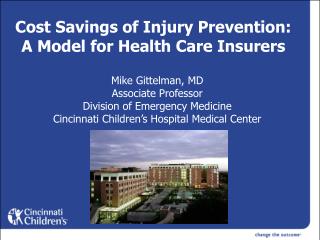 Cost Savings of Injury Prevention: A Model for Health Care Insurers