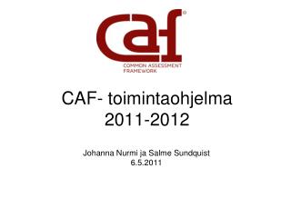 CAF- toimintaohjelma 2011-2012