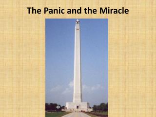 The Panic and the Miracle