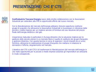 PRESENTAZIONE: CHI E’ CTS