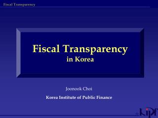 Fiscal Transparency in Korea