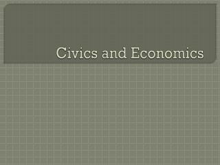 Civics and Economics