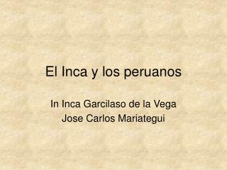 El Inca y los peruanos