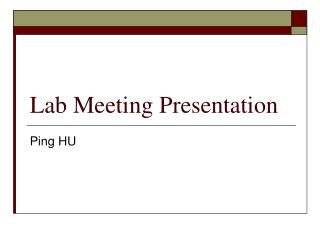 Lab Meeting Presentation