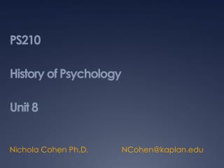 PS210 History of Psychology Unit 8