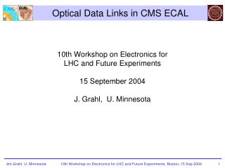 Optical Data Links in CMS ECAL