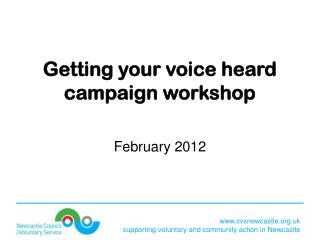 Getting your voice heard campaign workshop