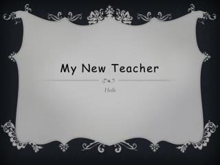 My New T eacher