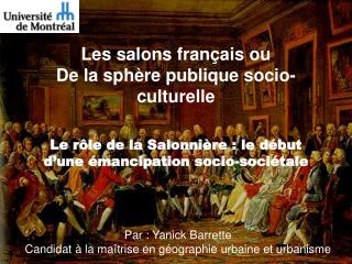 Les salons français ou De la sphère publique socio-culturelle