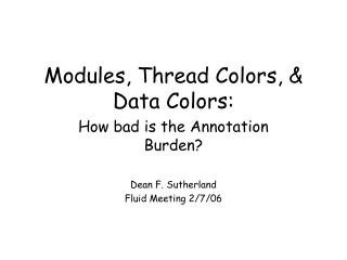 Modules, Thread Colors, &amp; Data Colors: