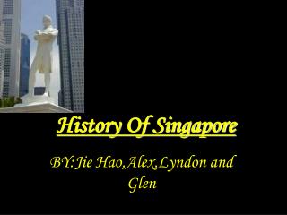 History Of Singapore