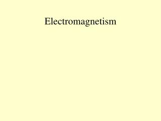 Electromagnetism