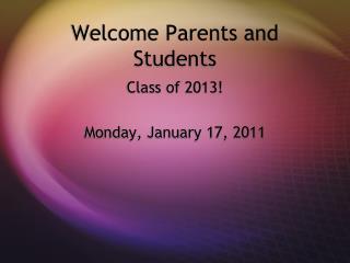 Welcome Parents and Students