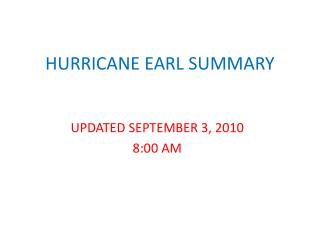 HURRICANE EARL SUMMARY