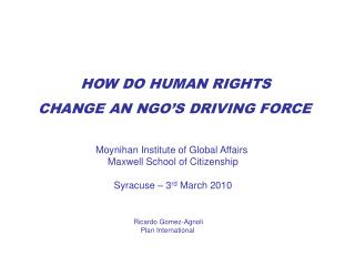 HOW DO HUMAN RIGHTS CHANGE AN NGO’S DRIVING FORCE