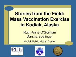 Stories from the Field: Mass Vaccination Exercise in Kodiak, Alaska