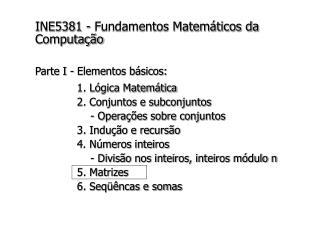 INE5381 - Fundamentos Matemáticos da Computação
