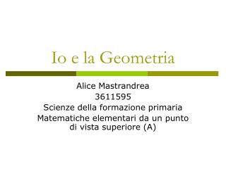 Io e la Geometria