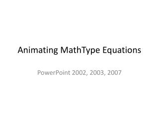 Animating MathType Equations