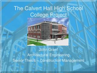 The Calvert Hall High School College Project