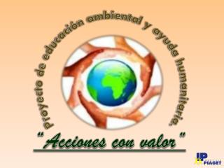 “ Acciones con valor”