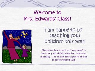 Welcome to Mrs. Edwards’ Class!