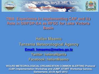 TMA Experience in Implementing CAP and its Role in SWFDP-EA as RFSC for Lake Victoria Basin