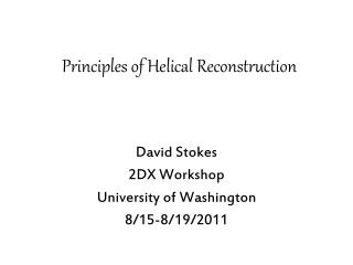 Principles of Helical Reconstruction