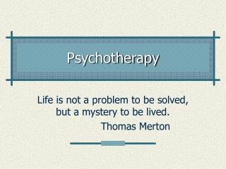 Psychotherapy