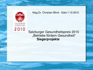 Mag.Dr. Christian Blind - Gala 1.10.2010