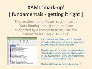 XAML ‘mark-up’ [ fundamentals - getting it right ]