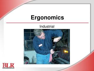 Ergonomics