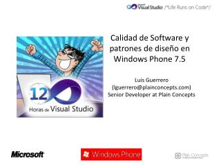 Calidad de Software y patrones de diseño en Windows Phone 7.5