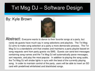 Txt Msg DJ – Software Design