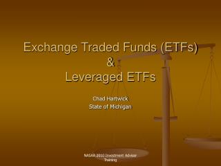 Exchange Traded Funds (ETFs) &amp; Leveraged ETFs